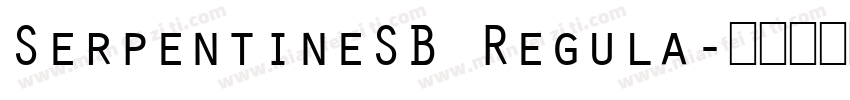 SerpentineSB Regula字体转换